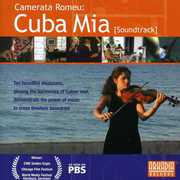 Camerata Romeu: Cuba Mia (Original Soundtrack)