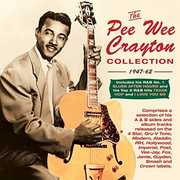 Pee Wee Crayton - Collection: 1947-62