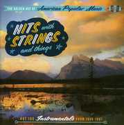 Golden Age Of American Popular Music: Hits With Strings and Things - Hot 100 Instrumentals From 1956-1965 [Import]