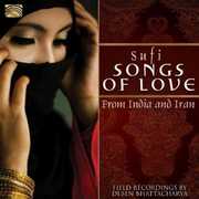 Sufi Songs of Love from India and Iran