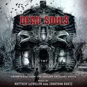Dead Souls (Original Soundtrack) [Import]