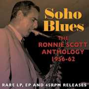 Soho Blues: The Ronnie Scott Anthology 1956 - 62