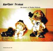 Another Friend: The Music of Herbie Nichols