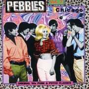 Pebbles, Vol. 7: Chicago Part 2