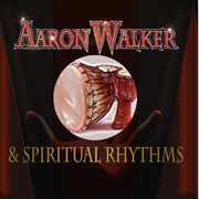 Aaron Walker & Spiritual Rhythms