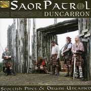 Duncarron: Scottish Pipes and Drums Untamed