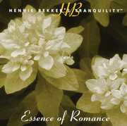 Hennie Bekker's Tranquility - Essence of Romance