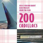 200 Cadillacs (Music for and About Elvis Presley for the Film)