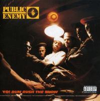 Public Enemy - Yo Bum Rush the Show