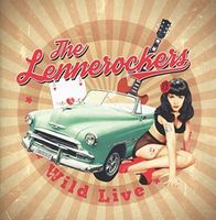 The Lennerockers - Wild Live
