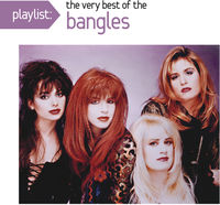Bangles - Playlist: The Very Best of Bangles