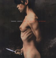 Daniel Lanois - For The Beauty Of Wyona [Import]