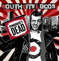 South City Locos - Punkrocks Dead