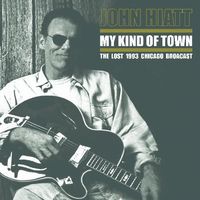 John Hiatt - My Kind Of Town [Limited Edition Vinyl]