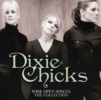 The Chicks - Wide Open Spaces [Import]