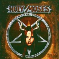 Holy Moses - Strength Power Will Passion