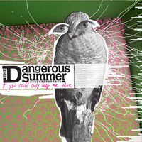 The Dangerous Summer - If You Could Only Keep Me Alive [Vinyl]