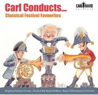 Carl Davis - Carl Conduccts Classical Festival Favourites