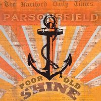 Parsonsfield - Poor Old Shine / Afterparty [LP]