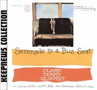 Clark Terry - Serenade To A Bus Seat
