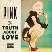P!NK - The Truth About Love