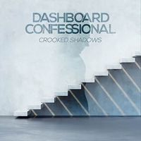 Dashboard Confessional - Crooked Shadows [LP]