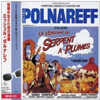 Michel Polnareff - La Vengeance Du Serpent a Plumes