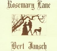 Bert Jansch - Rosemary Lane (Uk)