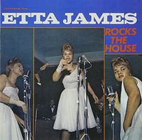 Etta James - Rocks The House (Bonus Track) (Jpn) [Remastered]