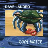 Dave Landeo - Kool Water