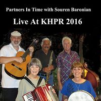 Partners In Time - Live At Khpr 2016 (Feat. Souren Baronian)