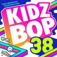 Various Artists - Kidz Bop, Vol. 38