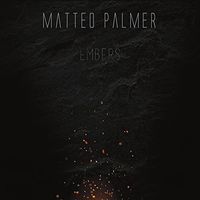 Matteo Palmer - Embers