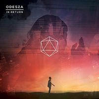 ODESZA - In Return [Vinyl]