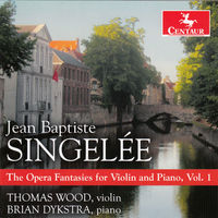 Thomas Wood - Opera Fantasies For Violin & Piano 1