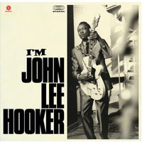 John Lee Hooker - I M John Lee Hooker