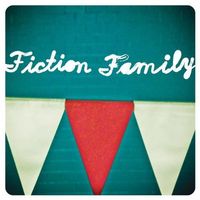 Fiction Family - Fiction Family
