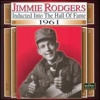Jimmie Rodgers - Country Music Hall Of Fame 1961