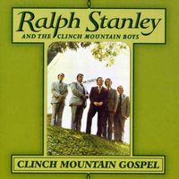 Ralph Stanley - Clinch Mountain Gospel