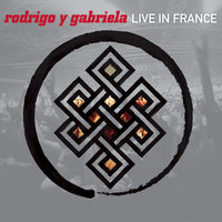 Rodrigo Y Gabriela - Live in France