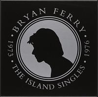 Bryan Ferry - Island Singles 1973 - 1976 (Hol)