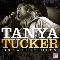 Tanya Tucker - Greatest Hits