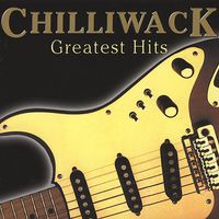 Chilliwack - Greatest Hits