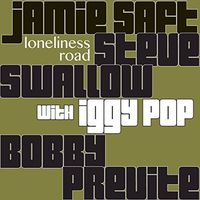 Jamie Saft, Steve Swallow, Bobby Previte w. Iggy Pop - Loneliness Road [LP]