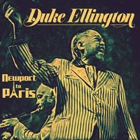 Duke Ellington - Newport To Paris