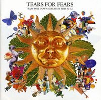 Tears For Fears - Tears Roll Down (82-92) [Import]