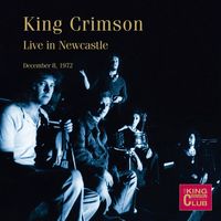 King Crimson - Live In Newcastle December 8, 1972