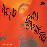 Ray Barretto - Acid [Remastered] [Digipak] (Fra)