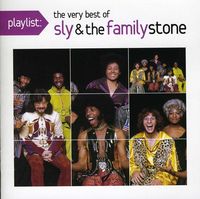 Sly & The Family Stone - Playlist: The Very Best Of Sly & The Family Stone