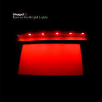 Interpol - Turn on the Bright Light
